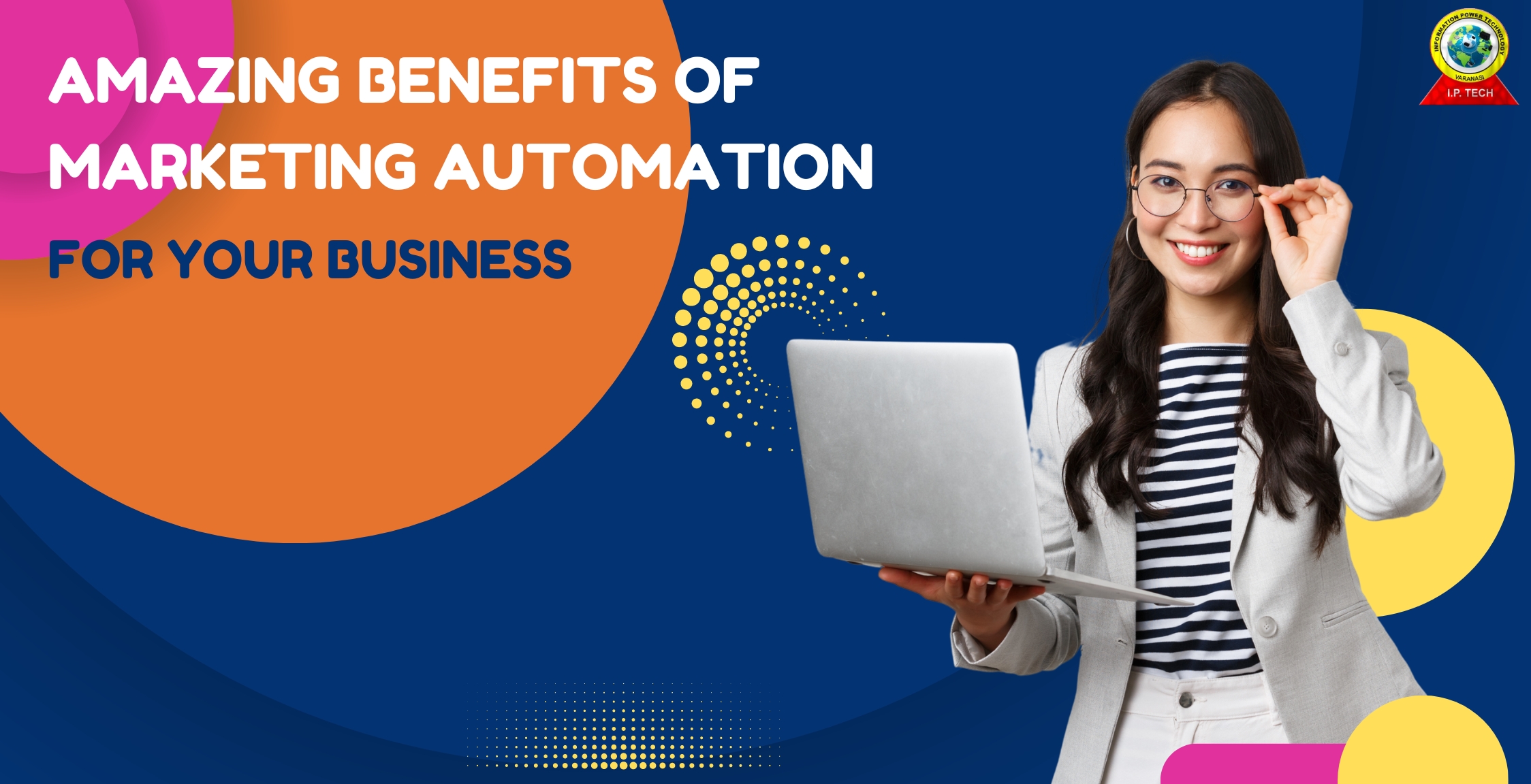 Amazing Benefits Of Marketing Automation For Your Business