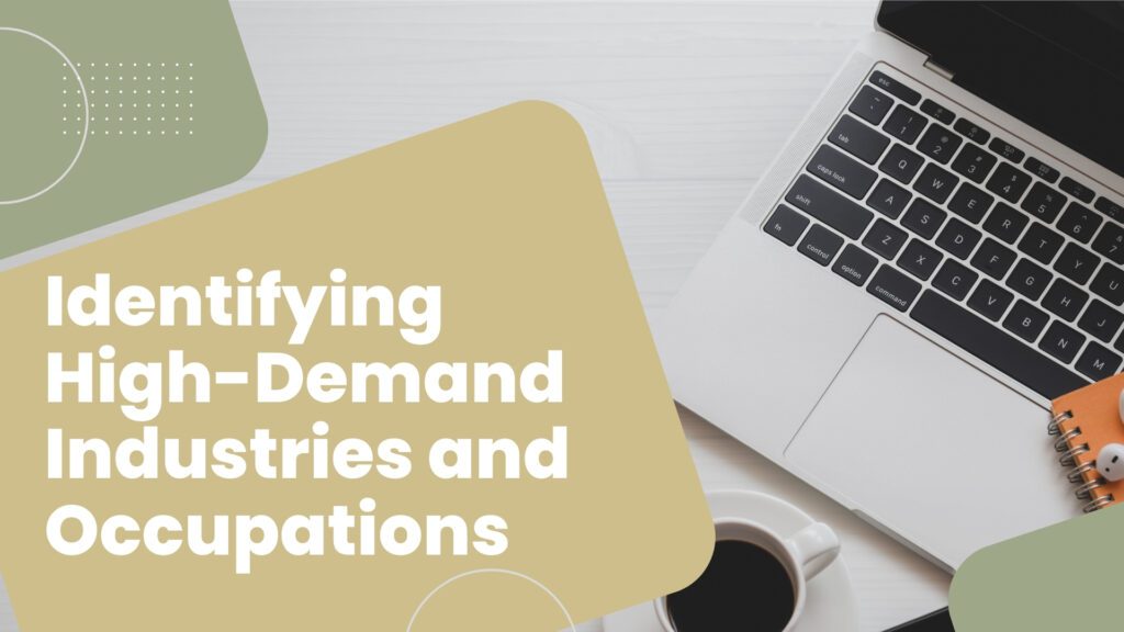 Identifying High-Demand Industries and Occupations 