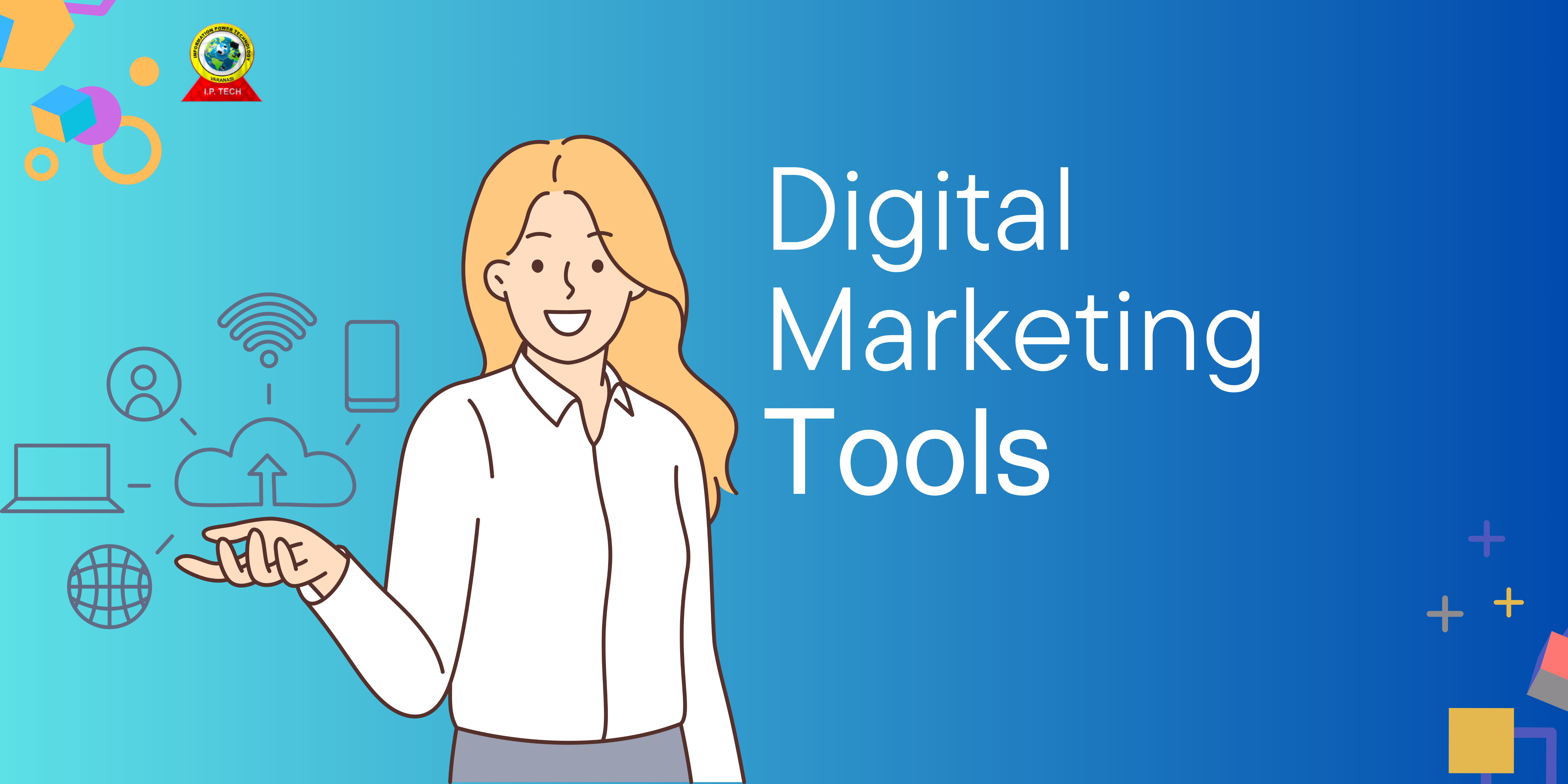 Top Digital Marketing Tools You Should Use in 2024