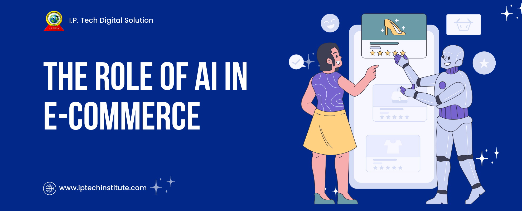 The Role of  AI in E-commerce: How it is Revolutionizing Online Retail in 2025