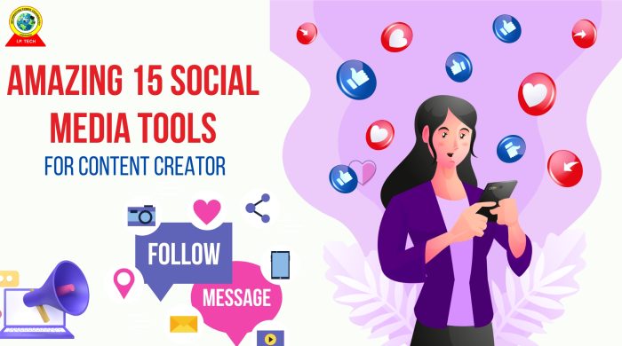 Amazing 15  Social Media Tools For Content Creator